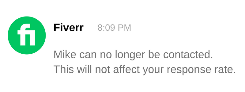 Fiverr's 'Can No Longer be Contacted'